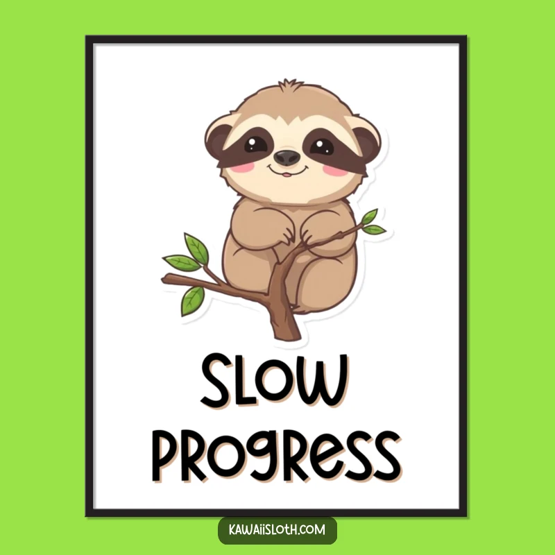 Funny Sloth Stuck Poster - Hilarious Slow Animal Wall Art