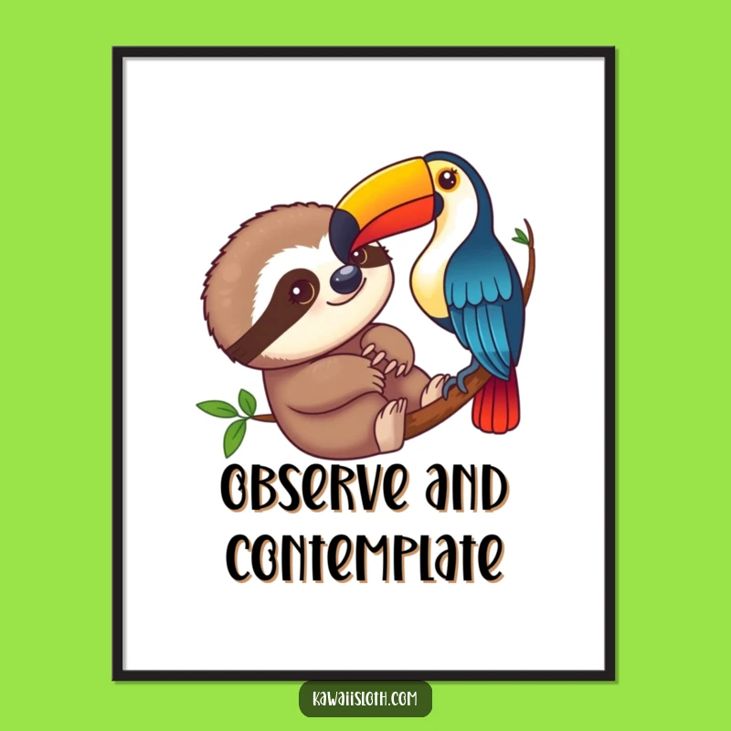 Funny Sloth & Toucan Poster: Quirky Observation Art, A Fantastic Funny Gift