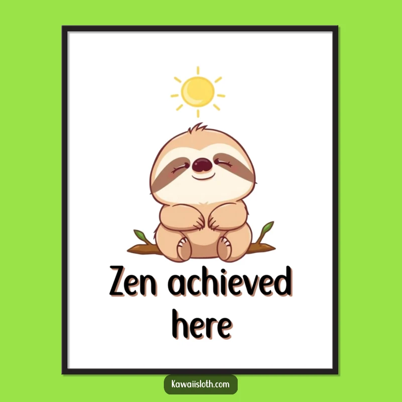 Funny Sloth Sunbeam Joy Poster: Bring Sunny Relaxation to Your Walls