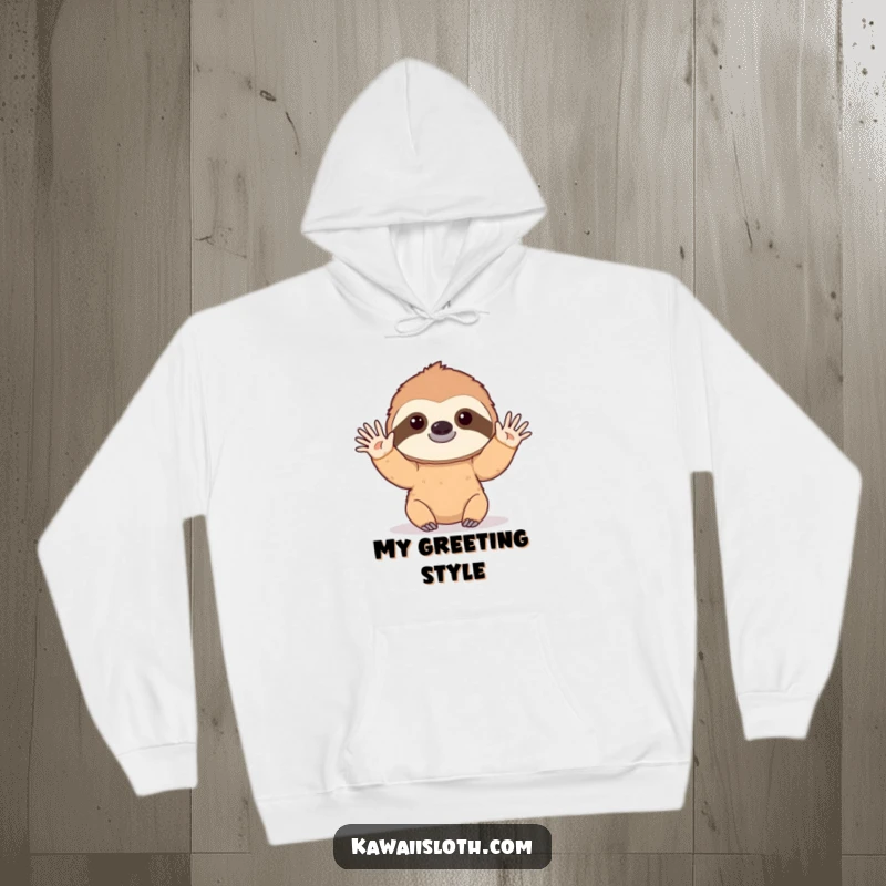 Funny hoodie designed with a sloth slowly waving hello with a gentle, drawn-out motion, offering warmth and a humorous, friendly feel.