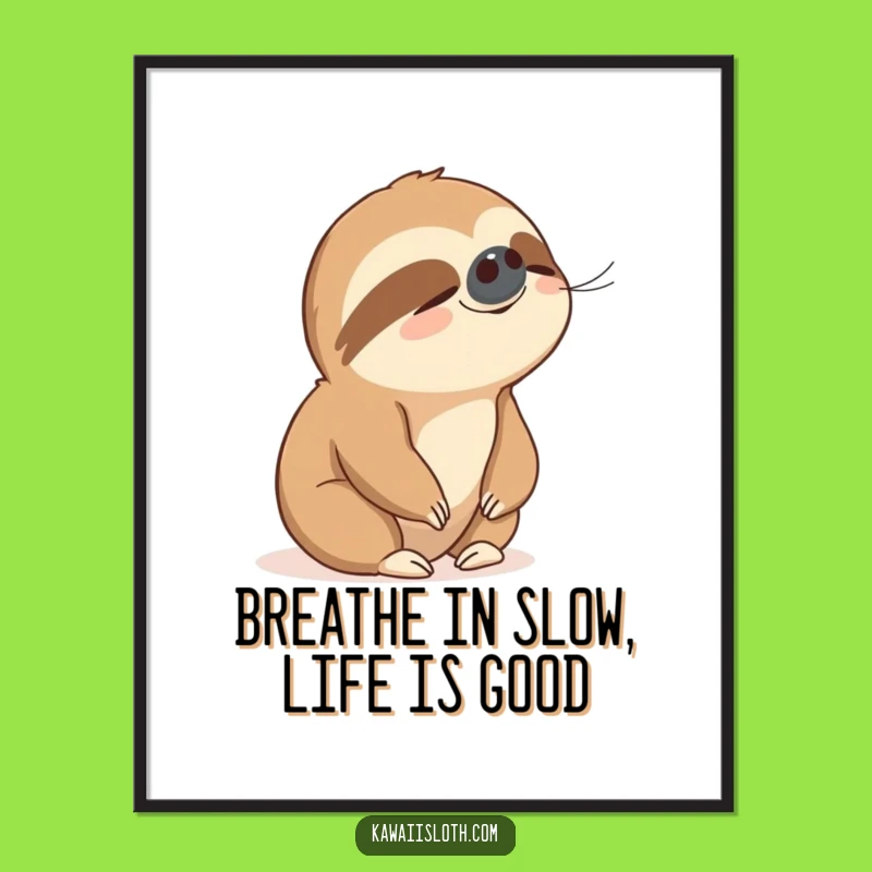 Funny Free Printable Sloth Wall Art: Peaceful Breeze Zen Downloadable Decor