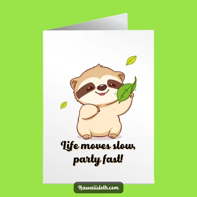 Free Printable Funny Birthday Card: Playful Sloth Catching Leaf - Hilarious Downloadable Gift