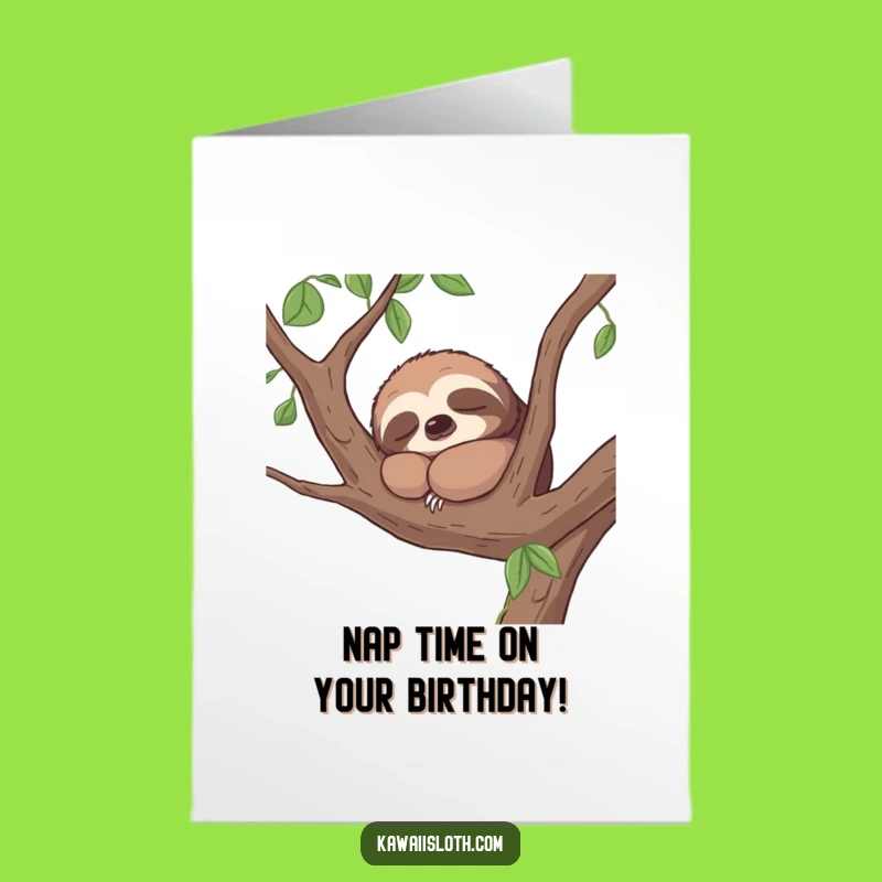 Free Printable Funny Birthday Card: Sleepy Sloth's Birthday Nap - Hilarious Downloadable Gift!