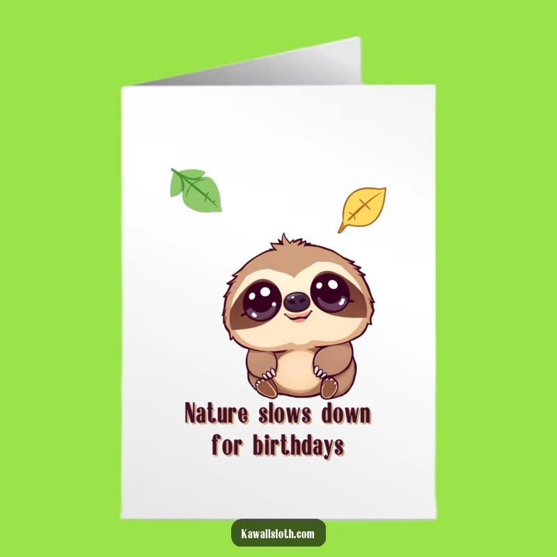 Free Printable Sloth Birthday Card: Hilarious Gentle Eyes Design for a Slow But Sure Celebration