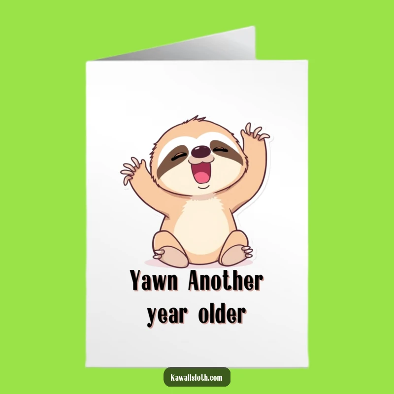 Funny Sloth Birthday Card Free Printable: Yawning Sloth DIY Downloadable Gift for Slow Start