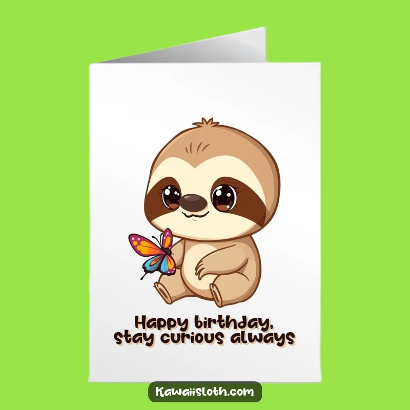 Free Printable Sloth Birthday Card: Curious Eyes Butterfly Funny Downloadable Gift