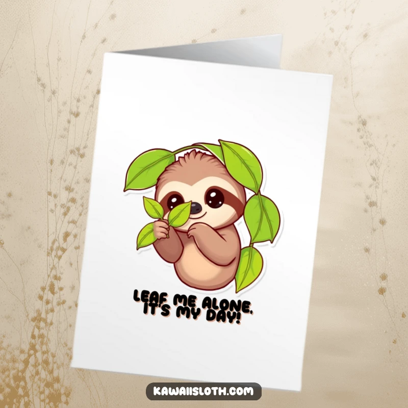 Funny Free Printable Birthday Card: Sloth humorously holds a leaf with two fingers, exuding laid-back birthday vibes.