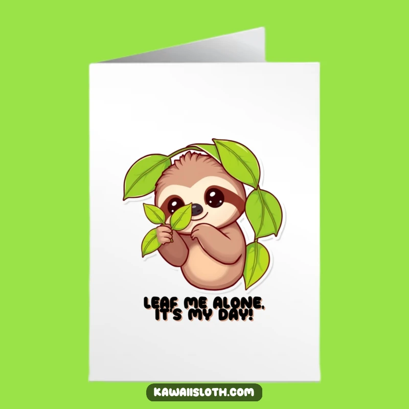 Free Printable Sloth Birthday Card: Hilarious Leaf Grabbing Design for Funny Downloadable Gifts