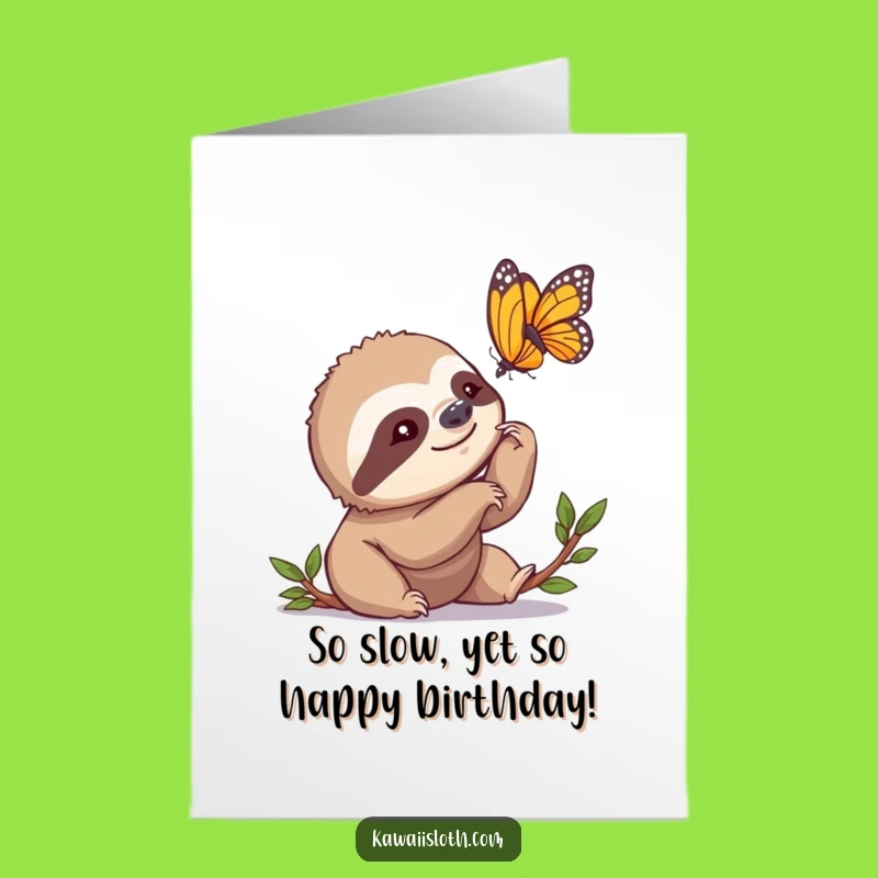 Free Printable Birthday Card: Slow Sloth Butterfly Admiring Funny Downloadable Gift
