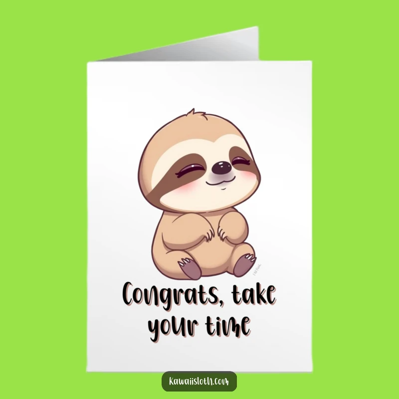 Congrats Sloth Card Free Printable: Blinking Sloth DIY Downloadable Gift for Taking it In
