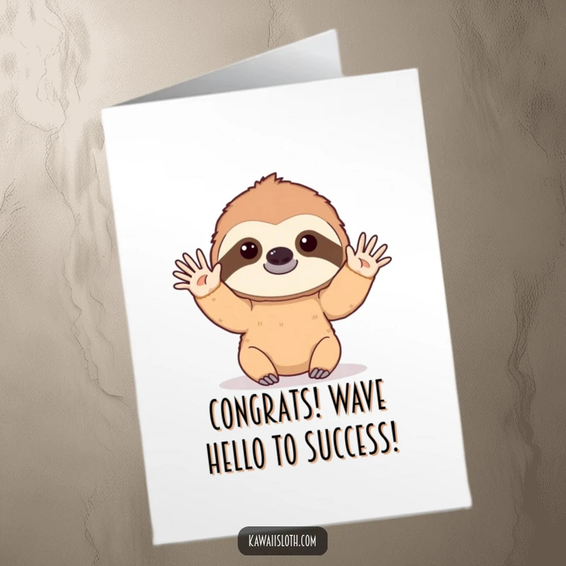 Funny Free Printable Congratulations Card: Sloth performing a slow, deliberate wave hello, signifying congratulations.