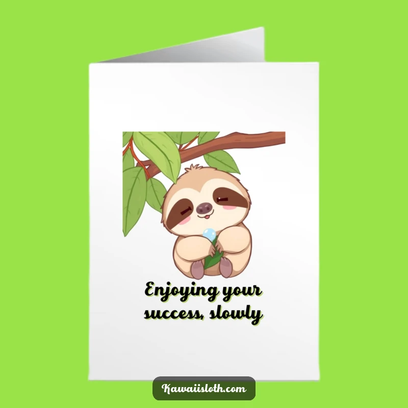 Free Printable Congrats Card: Sloth's Dewdrop Delight - Gentle Downloadable