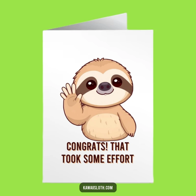 Free Printable Sloth Congrats Card: Gentle Wave Slow Sloth Funny Gift
