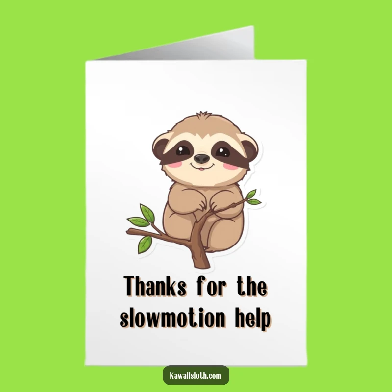 Thank You Sloth Card Free Printable: Stuck Sloth DIY Downloadable Gift of Slow Appreciation