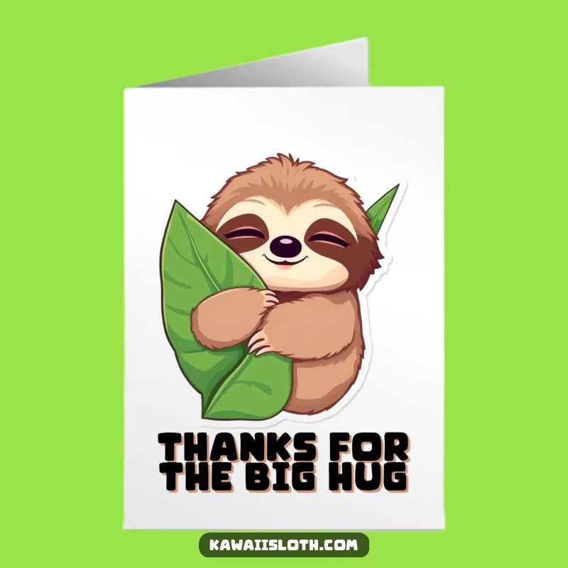 Free Printable Sloth Thank You Card: Sleepy Hug, Funny Downloadable Gift