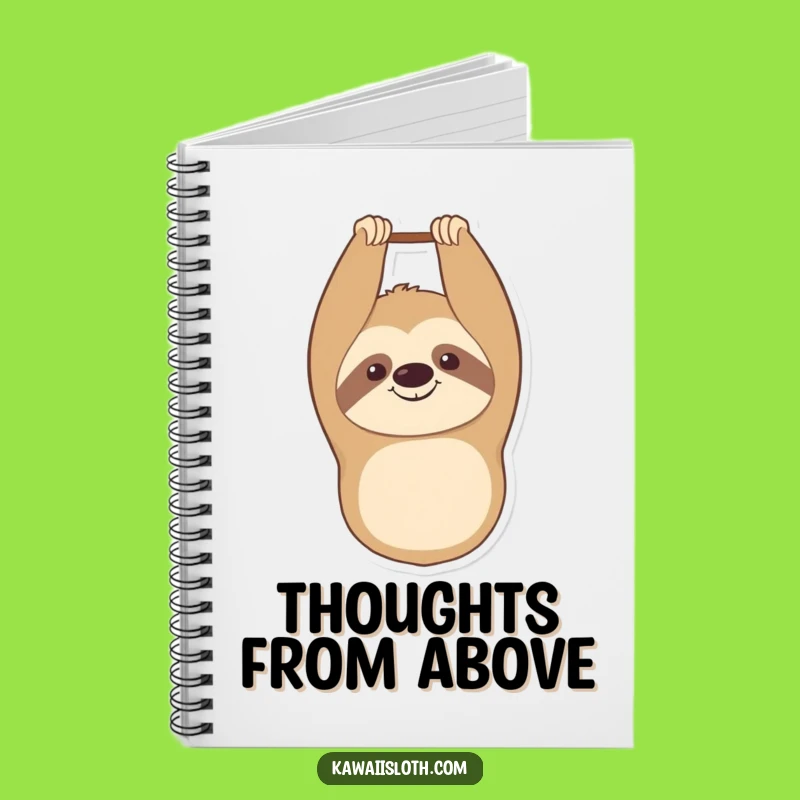 Funny Sloth Notebook: Upside Down Ideas, a Hilarious Journal Gift