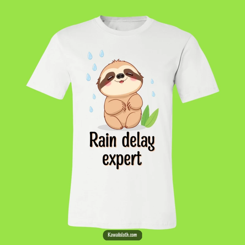 Funny Sloth T-Shirt: Raindrop Joy, Hilarious Gift for Dreamers