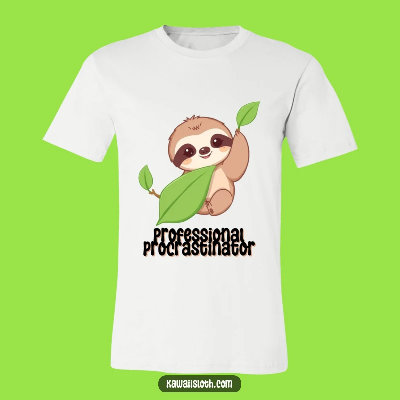 Funny Sloth T-Shirt: Slow Reach for Leaf, Hilarious Gift for Chill People